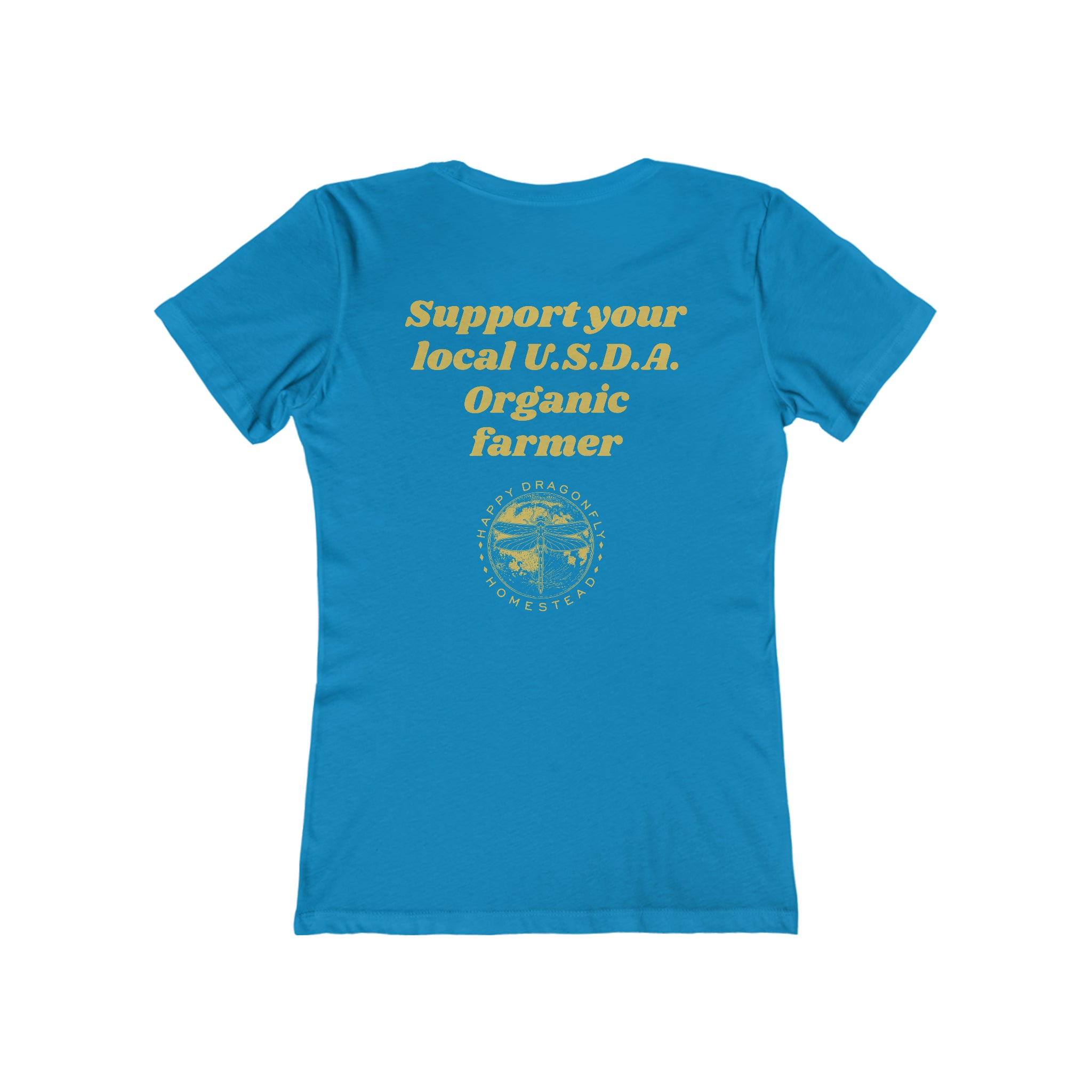 Women's Support Your Local Organic Farmer Tee