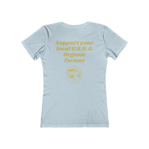Women's Support Your Local Organic Farmer Tee